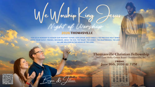 We Worship King Jesus - Night of Worship 2026-Thomasville